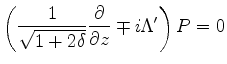 $\displaystyle \Lambda' = \omega s_n\sqrt{1-\frac{\vert{\bf k}\vert ^2}{\omega ^2 s_n^2 - 2 \eta \vert{\bf k}\vert ^2}}.$