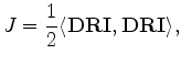 $\displaystyle J = \frac{1}{2} \langle {\bf DR} {\bf I}, {\bf DR} {\bf I} \rangle,$