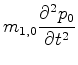 $\displaystyle m_{1,0}\frac{\partial^2 {p_0}}{\partial t^2}$