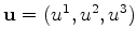 $ \mathbf{u}=(u^1,u^2,u^3)$