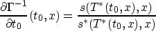 \begin{displaymath}
\frac{\partial \Gamma^{-1}}{\partial t_0}(t_0,x)
=\frac{s(T^*(t_0,x),x)}{s^*(T^*(t_0,x),x)}\end{displaymath}