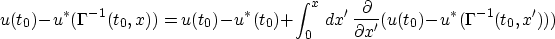 \begin{displaymath}
u(t_0)-u^*(\Gamma^{-1}(t_0,x)) = u(t_0)-u^*(t_0) + \int_0^x\...
 ...\,\frac{\partial}{\partial x'}(u(t_0)-u^*(\Gamma^{-1}(t_0,x')))\end{displaymath}