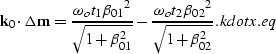 \begin{displaymath}
{{\bf k}_0}\cdot{{\bf \Delta m}} =
\frac{{\omega_o t_1 \beta...
 ... t_2 \beta_{02}}^2}{\sqrt{1+\beta_{02}^2}}.
\EQNLABEL{kdotx.eq}\end{displaymath}