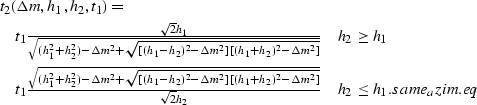 \begin{eqnarray}
\lefteqn{{t}_{2}(\Delta m,h_{1},h_{2},{t}_{1})=} \nonumber \\ &...
 ...m^2]}}}
{\sqrt{2}h_{2}} & h_{2}\leq h_{1}.
\EQNLABEL{same_azim.eq}\end{eqnarray}