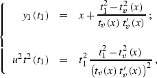 \begin{displaymath}
\left\{
\begin{array}
{rcl}
y_1\left(t_1\right) & = &
\displ...
 ...t(x\right)\,t_v'\left(x\right)\right)^2}}}\;,\end{array}\right.\end{displaymath}