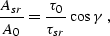 \begin{displaymath}
{A_{sr} \over A_0} = {\tau_0 \over \tau_{sr}}\,\cos{\gamma}\;,\end{displaymath}