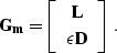 \begin{displaymath}
\bold{G_m} = \left[\begin{array}
{c} \bold{L} \\  \epsilon \bold{D}
 \end{array}\right]\;.\end{displaymath}