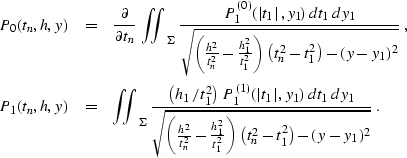 \begin{eqnarray}
P_0(t_n,h,y) & = & 
{\partial \over {\partial t_n}}\,
\iint_{\S...
 ..._1^2 \over t_1^2}\right)\,
\left(t_n^2-t_1^2\right)-(y-y_1)^2}}\;.\end{eqnarray}
