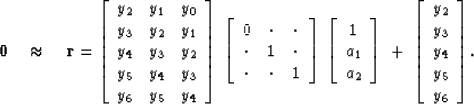 \begin{displaymath}
\bold 0
\quad \approx \quad
\bold r =
\left[ 
\begin{array}
...
 ... \\  
 y_3 \\  
 y_4 \\  
 y_5 \\  
 y_6 \end{array} \right] 
.\end{displaymath}
