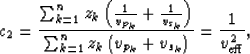 \begin{displaymath}
c_2 = \frac{\sum_{k=1}^n z_k \left ( \frac{1}{v_{p_k}} + \fr...
 ...k \left (v_{p_k} + v_{s_k} \right )} = \frac{1}{v_{\rm eff}^2},\end{displaymath}