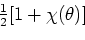 \begin{displaymath}
\frac{1}{2}[1 + \chi(\theta)] = \frac{1}{4}\left(\frac{\tan\...
...\tan^2\theta+\tan^2\theta_m)^2}{4\tan^2\theta\tan^2\theta_m}.
\end{displaymath}