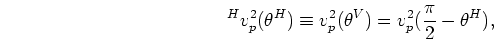 $\theta \equiv \theta^V = \frac{\pi}{2} - \theta^H$