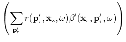 $\displaystyle \frac{1}{2}\sum_{\omega} \sum_{{\bf x}_s}\vert c\vert^4
\sum_{{\b...
...bf p}'_r} r'({\bf p}_r,{\bf x}_s ,\omega) r({\bf p}'_r,{\bf x}_s,\omega) \times$