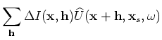 $\displaystyle \sum_{\bf h} \Delta I({\bf x},{\bf h}) {\widehat D}({\bf x}-{\bf h},{\bf x}_s,\omega).$
