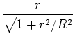$\displaystyle \frac{1}{(1+ r^2/R^2)^{3/2}}
\quad\quad \ge 0$