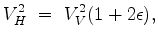 $\displaystyle V_{N}^{2} = V_V^2(1+2\delta).$