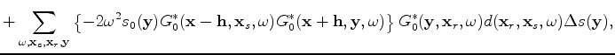 $\displaystyle \Delta s(\mathbf y) = \sum_{\mathbf x,\mathbf h} \left( \frac{\pa...
... h)}{\partial s(\mathbf y)}\vert_{s_0} \right)^* \Delta I(\mathbf x, \mathbf h)$
