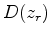 $\displaystyle D (z_r)$