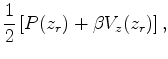 $\displaystyle \frac{1}{2} \left[ P(z_r) + \beta V_z (z_r) \right] ,$