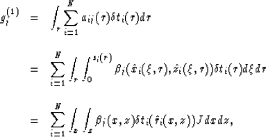 \begin{displaymath}
\begin{array}
{lll}
g^{(1)}_j & = & \displaystyle{\int_{r}\s...
 ...int_z \beta_j(x,z)
\delta t_i(\hat{r}_i(x,z))}Jdxdz,\end{array}\end{displaymath}