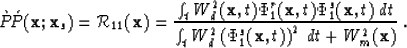 \begin{displaymath}
\grave{P}\!\acute{P}({\bf x};{\bf x}_s) = {\bf {\cal R}}_{11...
 ...d^2 \left(\Phi^s_1({\bf x},t)\right)^2\,dt + W_m^2({\bf x})}\;.\end{displaymath}