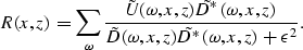 \begin{displaymath}
R(x,z) = \sum_{\omega} { {\tilde U(\omega,x,z)\tilde D^\ast(...
 ... \tilde D(\omega,x,z)\tilde D^\ast(\omega,x,z) } + \epsilon^2}.\end{displaymath}