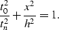 \begin{displaymath}
\frac{t_0^2}{t_n^2} + \frac{x^2}{h^2} = 1 .\end{displaymath}