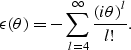 \begin{displaymath}
\epsilon (\theta) = - \sum_{l=4}^{\infty} {\frac{\left (i\theta\right)^l}{l!}}.\end{displaymath}