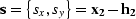 ${\bf s}=\left\{s_x,s_y\right\}={\bf x_2-h_2}$