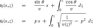 \begin{eqnarray}
t_0(x,z) \ \ \ &=&\ \ \ {\sin\,\theta \over v }\ x\ +\ \int_0^z...
 ...\,x\ +\ \int_0^z\ 
\sqrt{ {1 \over v ( z ) ^2 }\ -\ 
p^2 } \ \ d z\end{eqnarray}