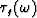 $\tau_g (\omega)$