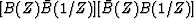 $[B(Z) \bar {B}(1/Z)][\bar {B}(Z)B(1/Z)]$