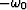 $- \omega_0$