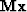 ${\bf M}{\bf x}$