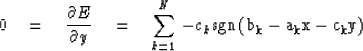 \begin{displaymath}
0 \eq {\partial E \over \partial y} \eq \sum_{k=1}^{N}
\, - c_k \rm{sgn} \, (b_k - a_kx - c_ky)\end{displaymath}