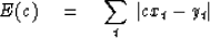 \begin{displaymath}
E(c) \eq \sum^{}_t \:\vert cx_t - y_t\vert\end{displaymath}