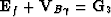 ${\bf E}_f + {\bf V}_{B \gamma} = {\bf G}_3$
