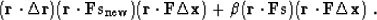 \begin{displaymath}
(\bold r \cdot \Delta \bold r ) \eq
(\bold r \cdot \bold ...
...\bold F \bold s) \eq
(\bold r \cdot \bold F \Delta \bold x)\;.\end{displaymath}