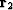 $\bold r_2$