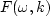 $F( \omega , k )$