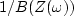 $1/B(Z(\omega))$