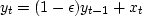 $y_t = (1 - \epsilon)y_{t - 1} + x_t$
