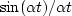 $\sin (\alpha t)/\alpha t$