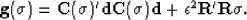 \begin{displaymath}
{\bf g}(\sigma)={\bf C}(\sigma)'{\bf d}{\bf C}(\sigma){\bf
 d}+\epsilon^2 {\bf R'R\sigma}.\end{displaymath}