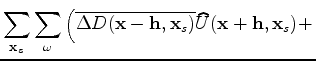 $\displaystyle \left. \overline{{\widehat D}({\bf x}-{\bf h},{\bf x}_s)} \Delta U
({\bf x}+{\bf h},{\bf x}_s) \right),$