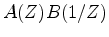 $ U(Z)=\ln(A(Z)B(1/Z))$