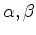 $\displaystyle \{ \begin{array}{c} \frac{\partial{J_{aux}}}{\partial \alpha} = 0 \\ \\ \frac{\partial{J_{aux}}}{\partial \beta} = 0 \end{array} \, .$
