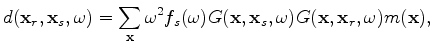$G({\bf x},{\bf x}_s,\omega)$