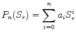 $\displaystyle P_n(S_r)=\sum_{i=0}^{n} a_i S_r^i$