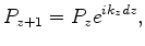 $\displaystyle P_{z+1} = P_z e^{i k_z dz},$